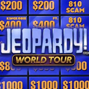 Jeopardy! (feat. 810 Scam)