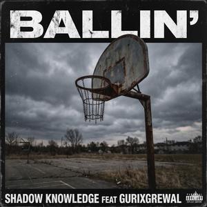 BALLIN' (feat. Gurixgrewal)