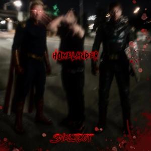 Homelander (feat. Zay Visions)