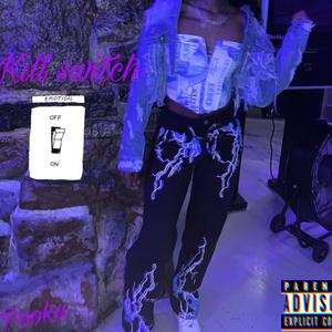 Kill Switch