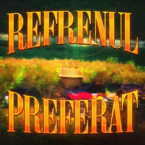 Refrenul preferat