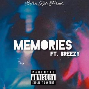 Memories (feat. Breezy)