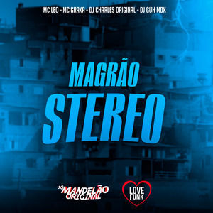 Magrão Stereo