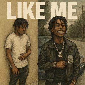 Like me (feat. Fattmack)