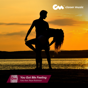 You Got Me Feeling