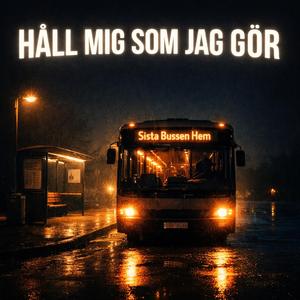 Håll Mig Som Jag Gör