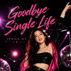 Goodbye Single Life