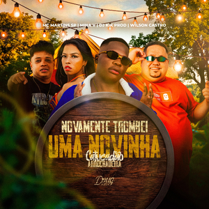 Novamente Trombei uma Novinha - Catucadão Arrochadeira