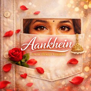 Aankhein (Reprise Female Version)