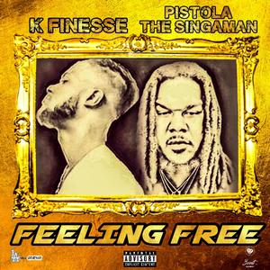 Feeling Free (feat. Pistola The Singaman)