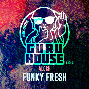 Funky Fresh (Guaracha Radio Edit)
