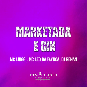 Marketada e Gin