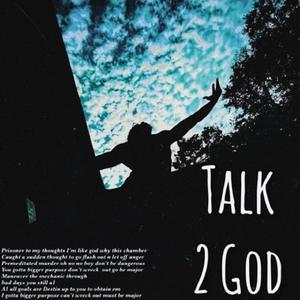 Talk2GOD