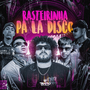 Rasteirinha Pa la Disco