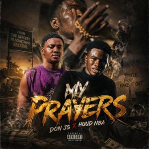 My Prayers (feat. Huud NBA)