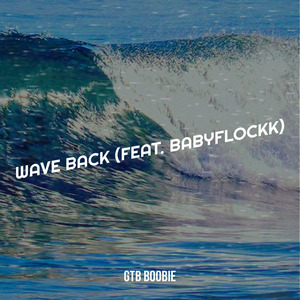 Wave Back (Original Score)