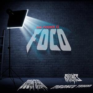 FOCO (feat. Rhymes, Droney & El Trauma)