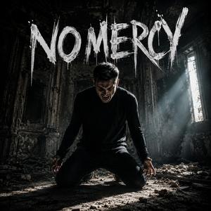 NO MERCY