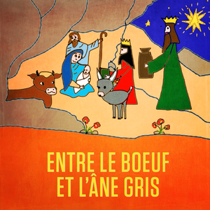 Entre le boeuf et l'âne gris