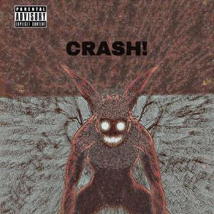 CRASH!(FREESTYLE)