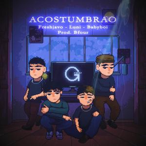 Acostumbrao (feat. Luni & Babyboi)