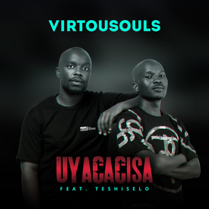 Uyacacisa