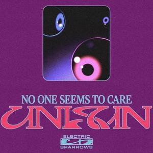 No One Seems To Care
