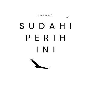 Sudahi Perih Ini
