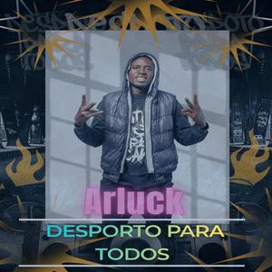 Arluck (Desporto Para Todos)