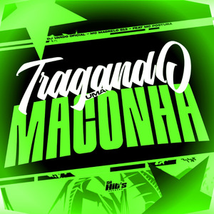Tragando Uma Maconha
