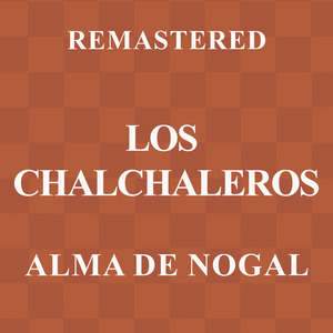 Alma de nogal (Remastered)
