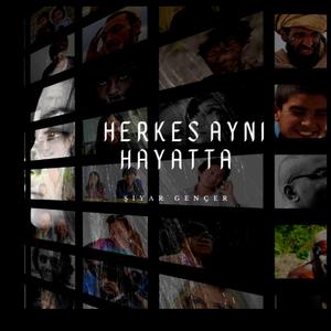 Herkes Ayni Hayatta