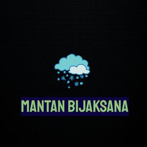 Mantan Bijaksana