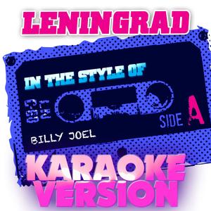 Leningrad (In the Style of Billy Joel) [Karaoke Version]