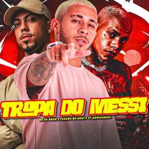 Tropa do Messi