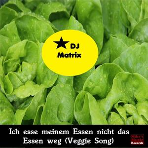 Ich esse meinem Essen nicht das Essen weg (Veggie Song)