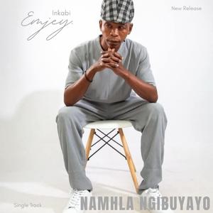 Namhla Ngibuyayo