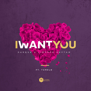 I Want You (feat. Tumelo)