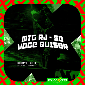Mtg Rj - Se Você Quiser