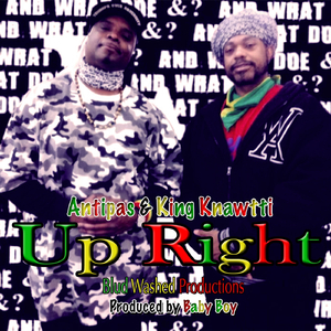 Upright (feat. King Knawtti)