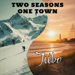 Two Seasons One Town