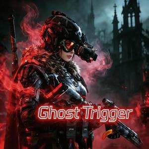 Ghost Trigger