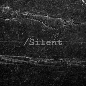 Silent