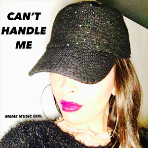 Can't Handle Me