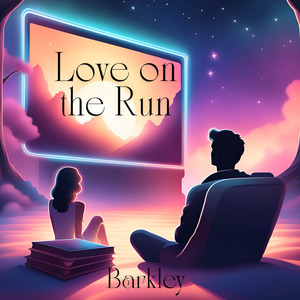 Love on the Run