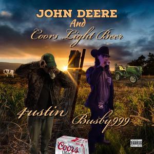 john deere & coors light beers (feat. 4ustin)