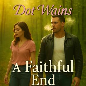 A Faithful End