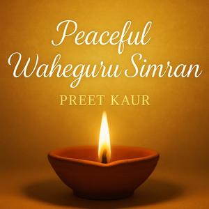 Peaceful Waheguru Simran