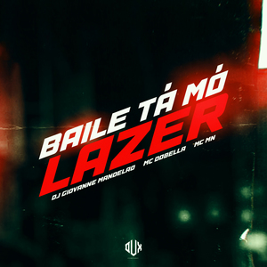Baile Ta Mó Lazer