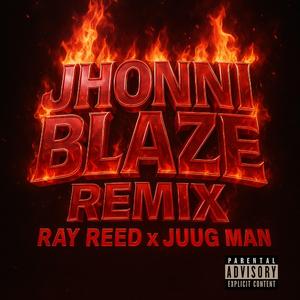 Jhonni Blaze (feat. Ralph aka Juugman)